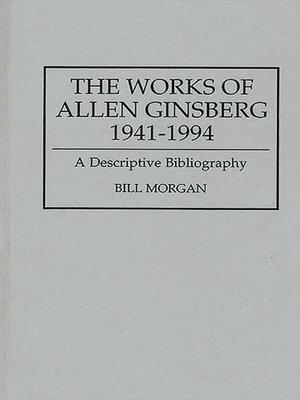 cover image of The Works of Allen Ginsberg, 1941-1994